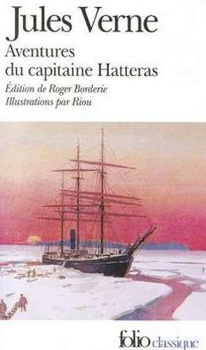 Avent Du Capit Hatteras de Jules Verne