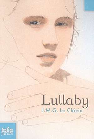 Lullaby de Jean-Marie Gustave Le Clezio