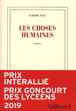 Les choses humaines de Karine Tuil