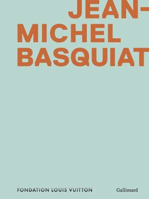 Jean-Michel Basquiat de Dieter Buchhart