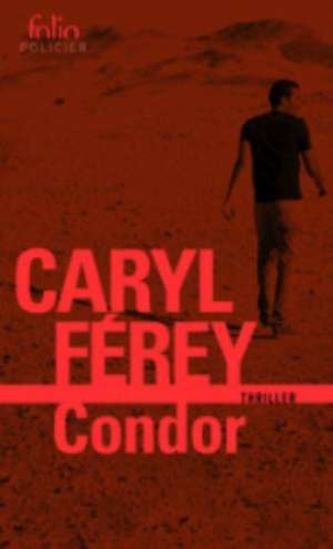 Condor de Caryl Ferey