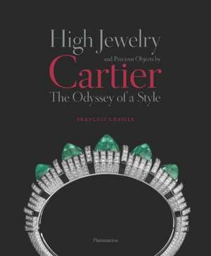 High Jewelry and Precious Objects by Cartier de Francois Chaille