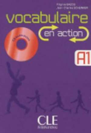 Vocabulaire En Action A1 Textbook + Audio CD + Key: Avec 750 Activites