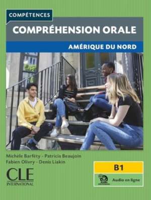 Competences: Comprehension orale - Amerique du Nord - B1 + audio de Denis Liakin