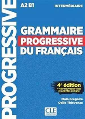 Grammaire progressive du francais - Niveau intermediaire (A2/B1) + CD de Maia Gregoire