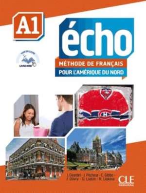 Echo pour l'Amerique du Nord: A1 + DVD de Colette Gibbe