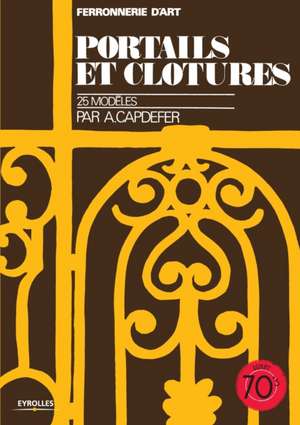 Portails et clôtures de A. Capdefer