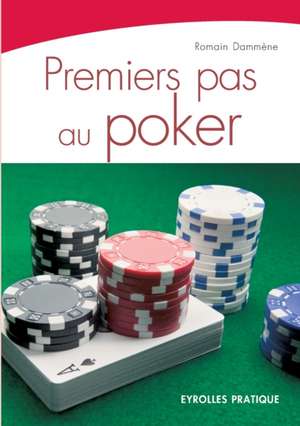 Premiers pas au poker de Romain Dammène