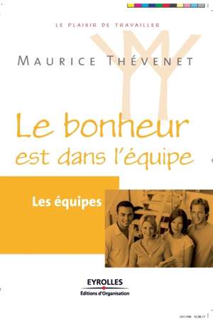 Le bonheur est dans l'équipe de Maurice Thévenet