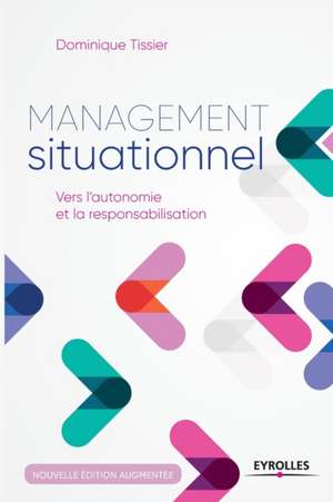 Management situationnel de Dominique Tissier