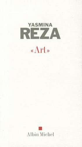 Art de Yasmina Reza