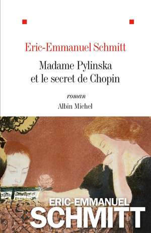 Madame Pylinska et le secret de Chopin de Éric-Emmanuel Schmitt