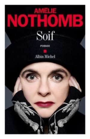 Soif de Amélie Nothomb