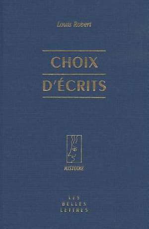 Choix D'Ecrits de Louis Robert