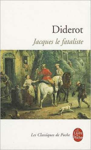 Jacques le Fataliste de Denis Diderot