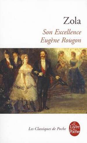 Son Excellence Eugene Rougon de Emile Zola