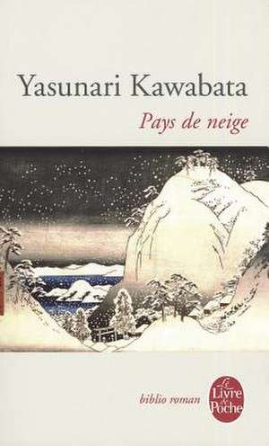 Pays de Neige de Y. Kawabata