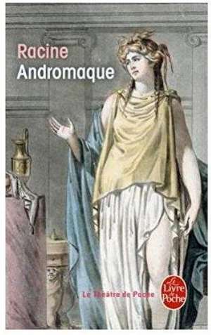 Andromaque de Racine