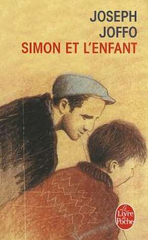 Simon Et L'Enfant de J. Joffo