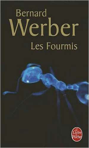 Les Fourmis de Bernard Werber