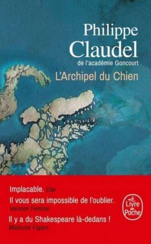 L'Archipel du Chien de Philippe Claudel