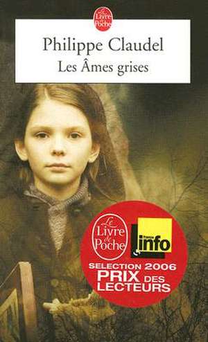 Les Ames Grises: Le Crepuscule Des Rois de Philippe Claudel