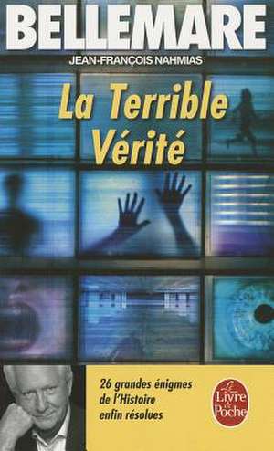 La Terrible Verite de P. Bellemare