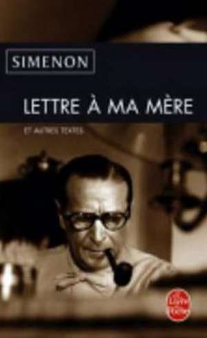 Lettre a Ma Mere de G. Simenon