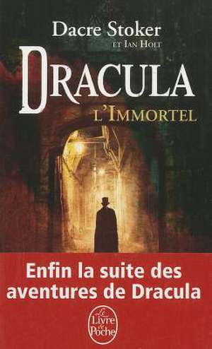 Dracula L'Immortel de D. Stoker