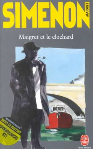 Maigret et le clochard de Georges Simenon