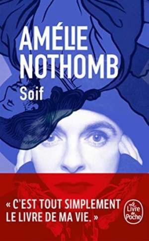 Soif de Amélie Nothomb