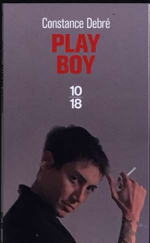 Play boy de Constance Debré
