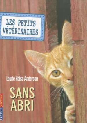 Petits Veterinaires N2 Sans de Laurie Anderson