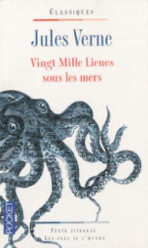 Vingt Mille Lieues sous les mers de Jules Verne