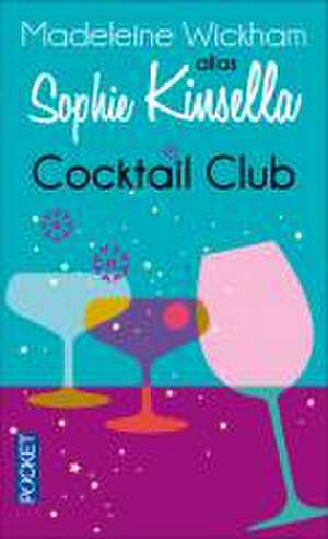 Cocktail Club de Sophie Kinsella