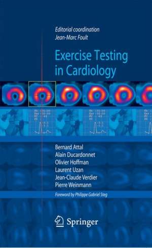 Exercise testing in cardiology de Jean-Marc Foult