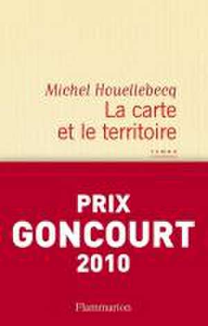 La carte et le territoire de Michel Houellebecq