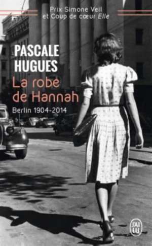 La robe de Hannah de Pascale Hugues