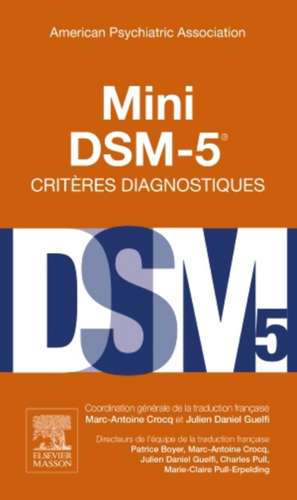 Mini DSM-5 Critères Diagnostiques de American Psychiatric Association