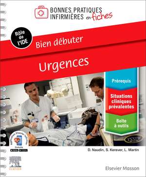 Bien débuter - Urgences de David Naudin