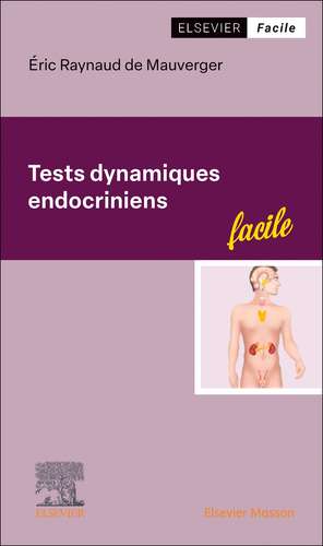 Tests dynamiques endocriniens de Éric Raynaud de Mauverger