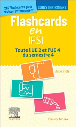 Flashcards IFSI. UE 2 et UE 4 du semestre 4: Entrainement intensif de Julie Violet