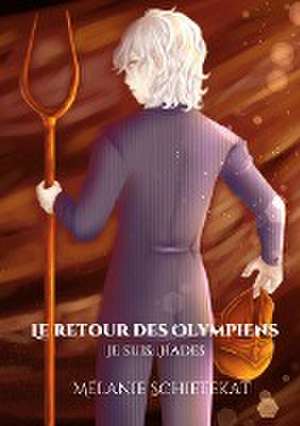 Le Retour des Olympiens de Mélanie Schietekat