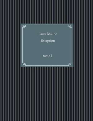 Exception de Laura Maurice