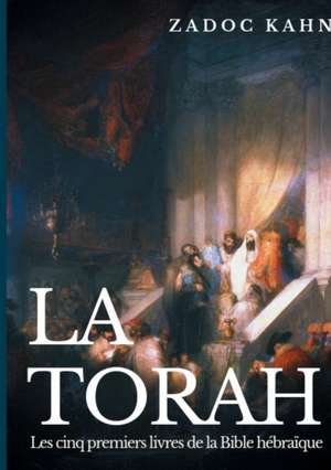 La Torah de Zadoc Kahn