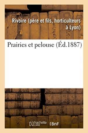 Prairies et pelouse de Rivoire
