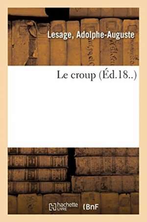 Le croup de Adolphe-Auguste Lesage