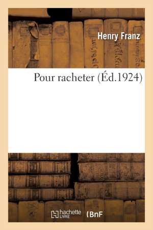 Pour Racheter de Henry Franz