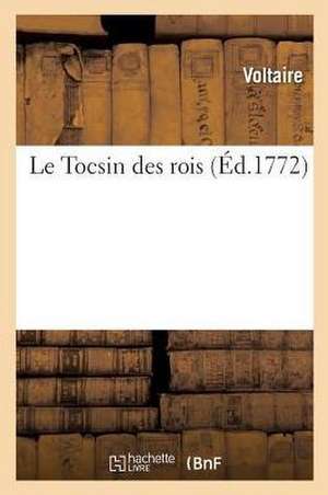 Le Tocsin des rois de Voltaire