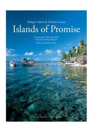 Islands of Promise de Philippe Vallette